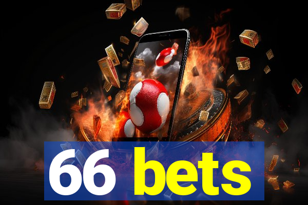 66 bets